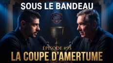 La coupe d'amertume — Sous le Bandeau #95