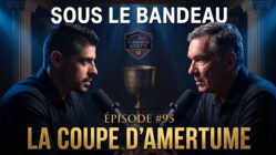 La coupe d'amertume — Sous le Bandeau #95